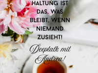Haltung ist das, was bleibt, wenn niemand zusieht! Haltung ist,…